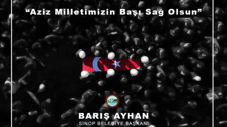 AZİZ MİLLETİMİZİN BAŞI SAĞ OLSUN